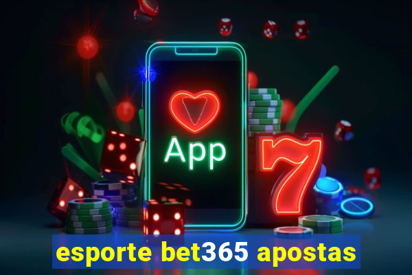 esporte bet365 apostas